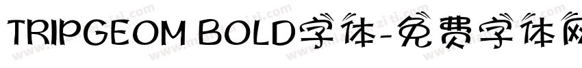 TRIPGEOM BOLD字体字体转换